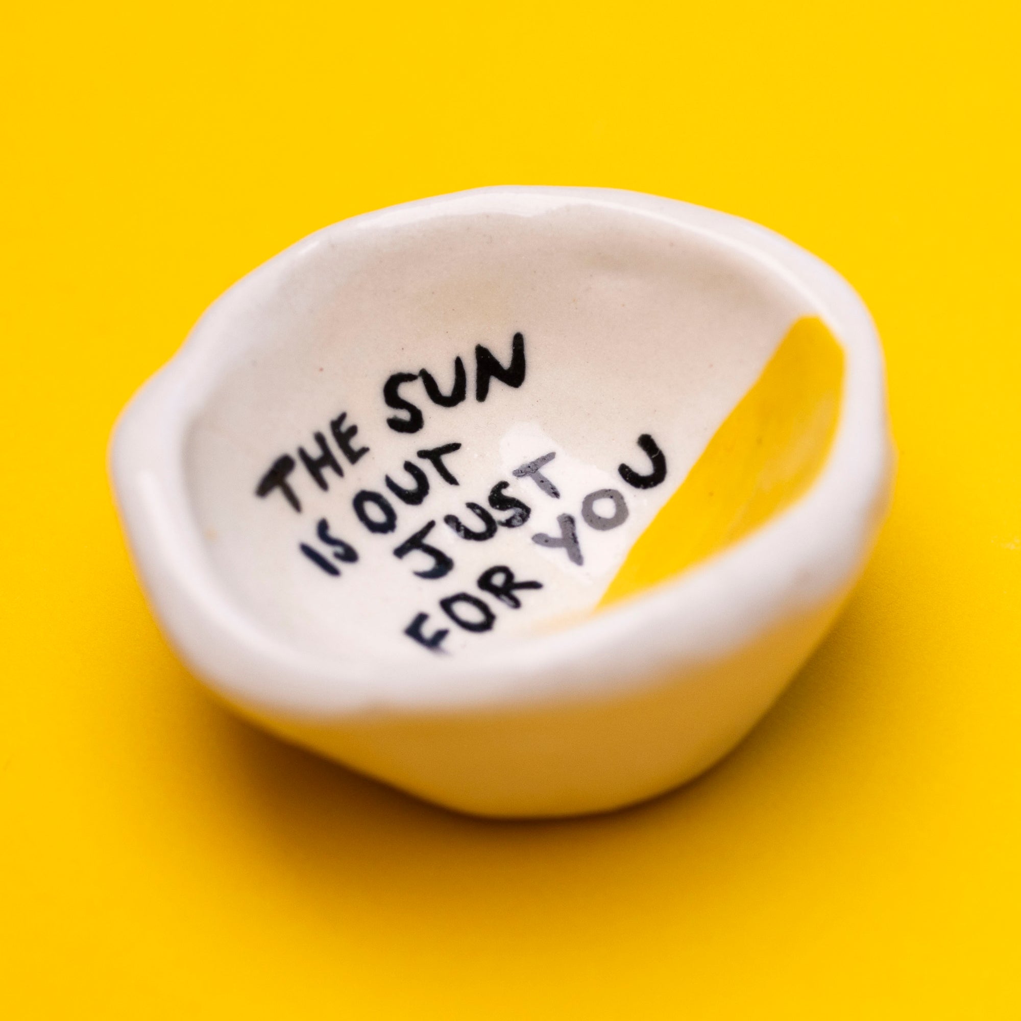 The Sun Is Out Just For You Trinket Dish Tray
